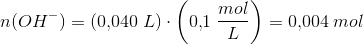 n(OH^-)=(0{,}040\; L)\cdot \left ( 0{,}1\; \frac{mol}{L} \right )=0{,}004\; mol