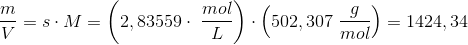 \frac{m}{V}=s\cdot M=\left (2,83559\cdot \; \frac{mol}{L} \right )\cdot\left ( 502,307\; \frac{g}{mol} \right )=1424,34