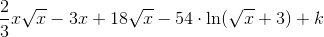 \frac{2}{3}x\sqrt{x}-3x+18\sqrt{x}-54\cdot \ln(\sqrt{x}+3)+k