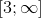 \left [ 3;\infty \right ]