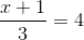 \frac{x+1}{3} =4