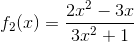 f_2(x)=\frac{2x^2-3x}{3x^2+1}