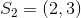 S_2=\left ( 2,3 \right )
