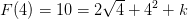 F(4)=10=2\sqrt{4}+4^2+k