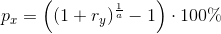p_x=\left ((1+r_y)^{\frac{1}{a}}-1 \right )\cdot 100\%