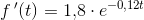 f{\, }'(t)=1{,}8\cdot e^{-0,12t}