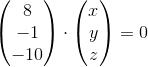 \begin{pmatrix} 8\\-1 \\ -10\end{pmatrix}\cdot \begin{pmatrix} x\\y \\z \end{pmatrix}=0