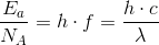 \frac{E_a}{N_A}=h\cdot f=\frac{h\cdot c}{\lambda }