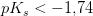 pK_s<-1{,}74