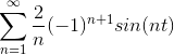 \sum_{n=1}^{\infty }\frac{2}{n}(-1)^{n+1}sin(nt)