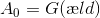 A_0=G(\ae ld)