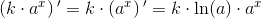 \left ( k\cdot a^x \right ){ }'=k\cdot\left ( a^x \right ){ }' =k\cdot \ln(a)\cdot a^x