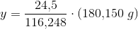 y=\frac{24{,}5}{116{,}248}\cdot (180{,}150\; g)