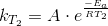 k_{T_2}=A\cdot e^{\frac{-E_a}{RT_2}}