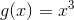 g(x)=x^3