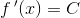 f{\, }'(x)=C