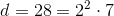 d=28=2^2\cdot 7
