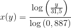 x(y)=\frac{\log\left ( \frac{y}{31,5} \right )}{\log\left ( 0,887 \right )}
