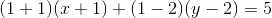 (1+1)(x+1)+(1-2)(y-2)=5
