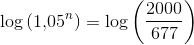 \log\left (1{,}05^n \right )=\log\left (\frac{2000}{677} \right )