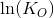 \ln(K_O)