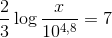 \frac{2}{3}\log \frac{x}{10^{4,8}}=7
