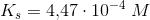 K_s=4{,}47\cdot 10^{-4}\; M