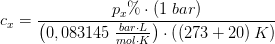 c_x=\frac{p_x\%\cdot \left (1\; bar \right )}{\left (0,083145\; \frac{bar\cdot L}{mol\cdot K \right )\cdot \left (\left ( 273+20 \right ) K \right )}}