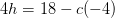 4h=18-c(-4)