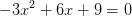 -3x^2+6x+9=0