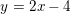 \small y=2x-4