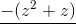 \underline{-(z^2+z)}