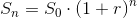 S_n=S_0\cdot \left ( 1+r \right )^n