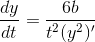 \frac{dy}{dt}=\frac{6b}{t^2(y^2)'}