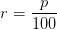 r=\frac{p}{100}