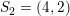 \small S_2=\left ( 4,2 \right )