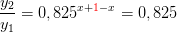 \frac{y_2}{y_1}=0,825^{x+{\color{Red} 1}-x}=0,825