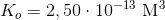 K_o =2,50\cdot 10^{-13}\ \textup{M}^3