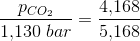 \frac{p_{CO_2}}{1{,}130\;bar}=\frac{4{,}168}{5{,}168}