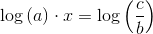 \log\left (a \right )\cdot x=\log\left (\frac{c}{b} \right )