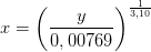 x=\left (\frac{y}{0,00769} \right )^{\frac{1}{3,10}}