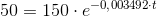 50=150\cdot e^{-0{,}003492\cdot t}