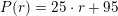 \small \small P(r)=25\cdot r+95