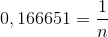 0,166651=\frac{1}{n} \right