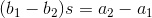 (b_1-b_2)s=a_2-a_1