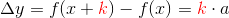 \Delta y=f(x+{\color{Red} k})-f(x)={\color{Red} k}\cdot a