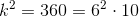 k^2=360=6^2\cdot 10