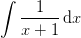 \int \frac{1}{x+1}\, \mathrm{d}x
