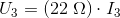 U_3=(22\; \Omega )\cdot I_3