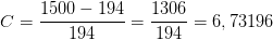 C=\frac{1500-194}{194}=\frac{1306}{194}=6,73196
